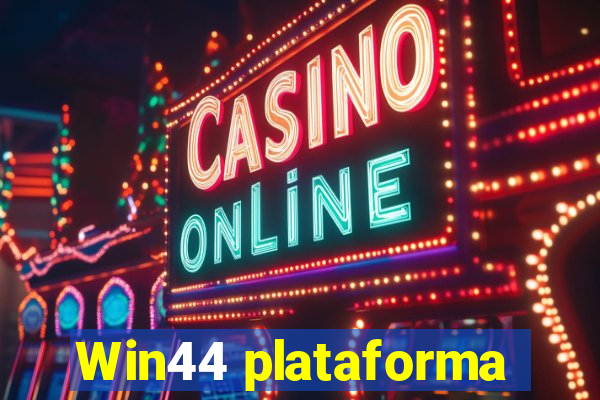 Win44 plataforma